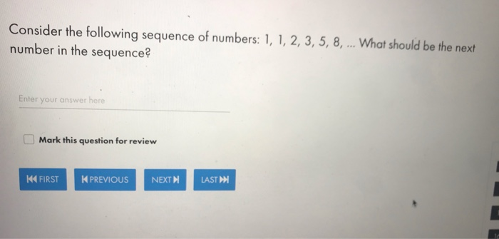 which number follows the sequence 1 2 3 5 8