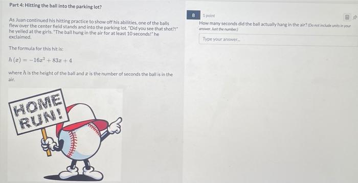 Solved Part 4: Hitting the ball into the parking lot? 8 As | Chegg.com