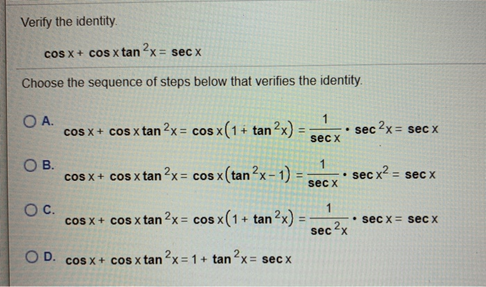 Solved Verify The Identity Cos X Cos X Tan 2x Sec X Chegg Com