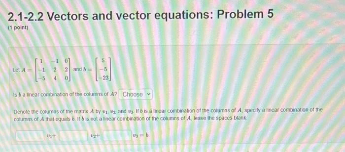 Solved 2.1-2.2 Vectors and vector equations: Problem 5 (1 | Chegg.com