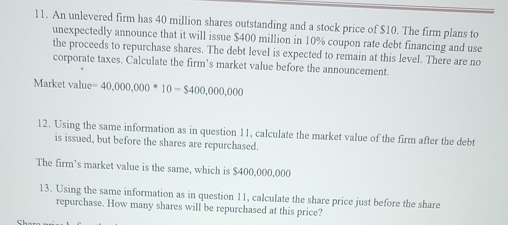 Solved 11. An Unlevered Firm Has 40 Million Shares 