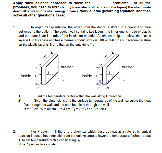 Solved Apply shell balance approach to solve the problems. | Chegg.com