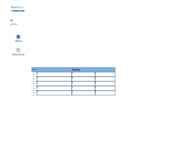 Solved eck my work 3 Part 2 of 2 10 points Required | Chegg.com