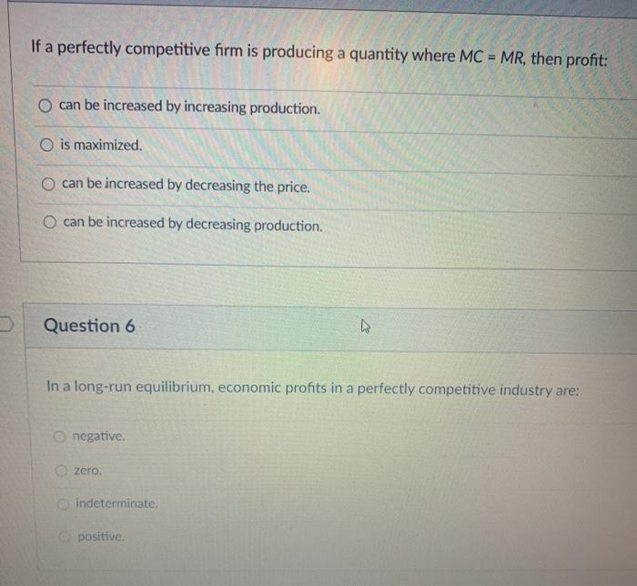 Solved If a perfectly competitive firm is producing a | Chegg.com