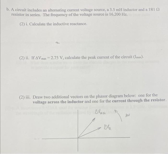 Solved B. A Circuit Includes An Alternating Current Voltage | Chegg.com