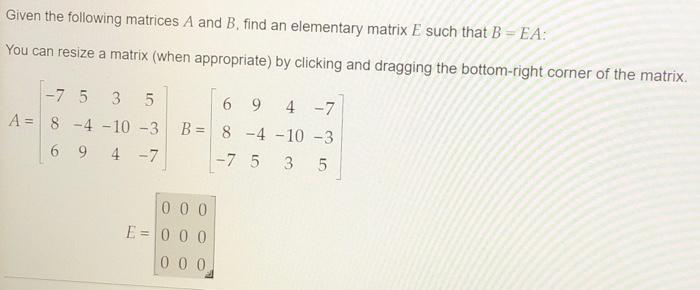 Solved Given the following matrices A and B find an | Chegg.com