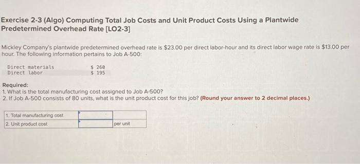 Solved Exercise 2-3 (Algo) Computing Total Job Costs And | Chegg.com