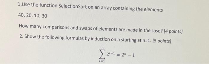 Solved 1.Use the function Selection Sort on an array | Chegg.com
