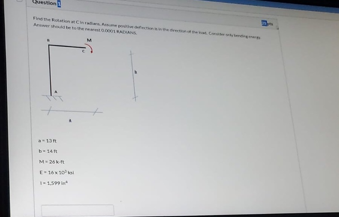 Solved Question 2 Find the Rotation at Cinradians. Assume | Chegg.com