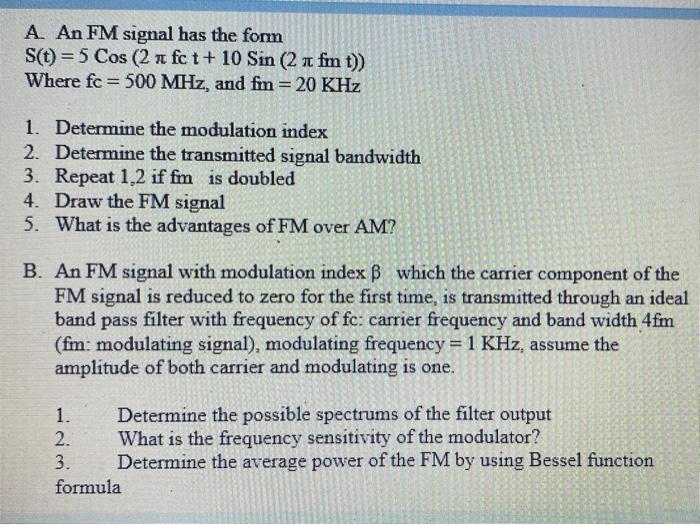 Solved A An FM signal has the form S(t) = 5 Cos (2 nu fc t + | Chegg.com