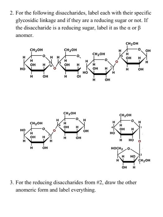 2. For the following disaccharides, label each with
