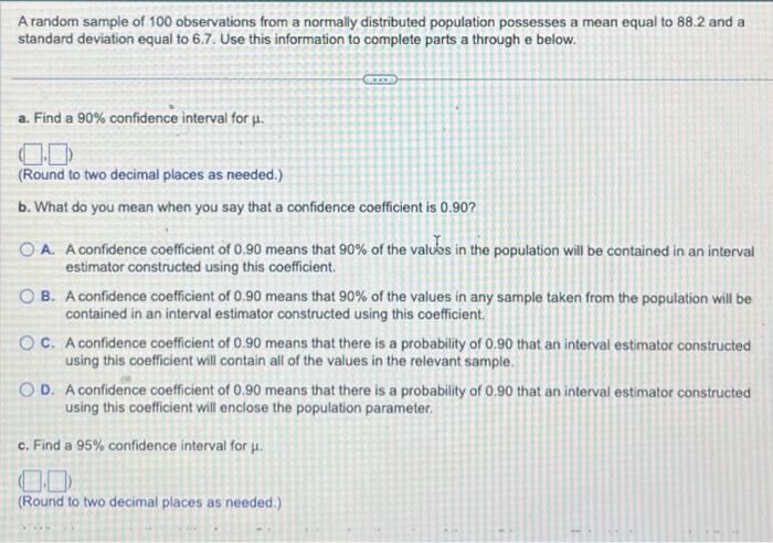 Solved A Random Sample Of 100 Observations From A Normally | Chegg.com