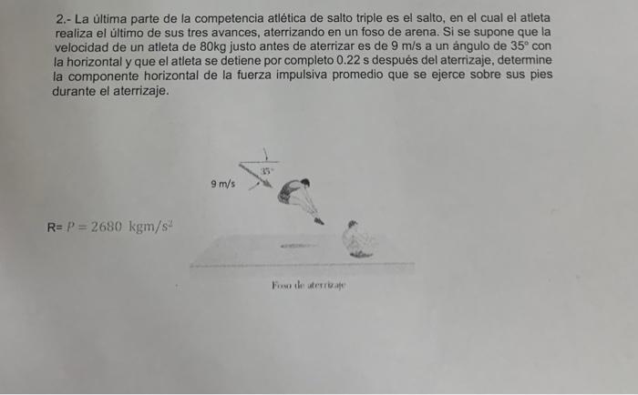 2.- La ùltima parte de la competencia atlética de salto triple es el salto, en el cual el atleta realiza el último de sus tre