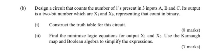 Solved (b) Design a circuit that counts the number of l's | Chegg.com