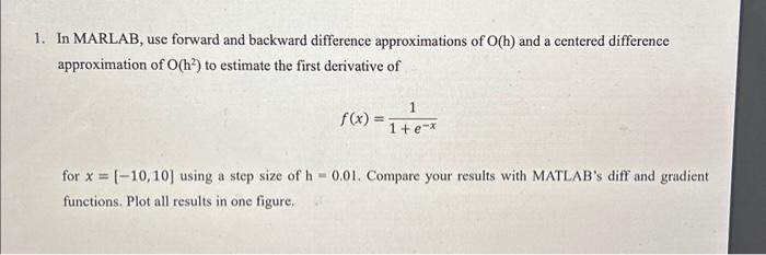 Solved In MARLAB, use forward and backward difference | Chegg.com