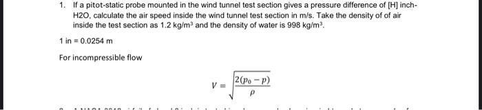 Solved 1. If a pitot-static probe mounted in the wind tunnel | Chegg.com