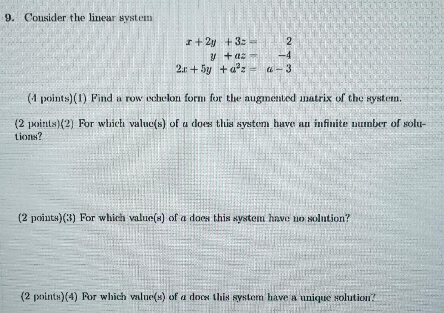 Solved 9 Consider The Linear System