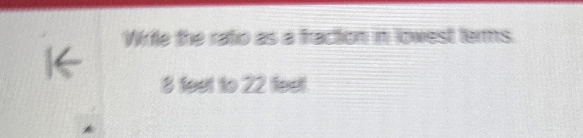 Solved Wrie the ratio as a fraction in lowest tems8 ﻿leet to | Chegg.com
