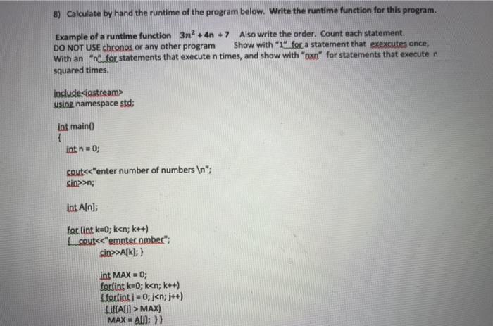 Solved 8) Calculate by hand the runtime of the program | Chegg.com