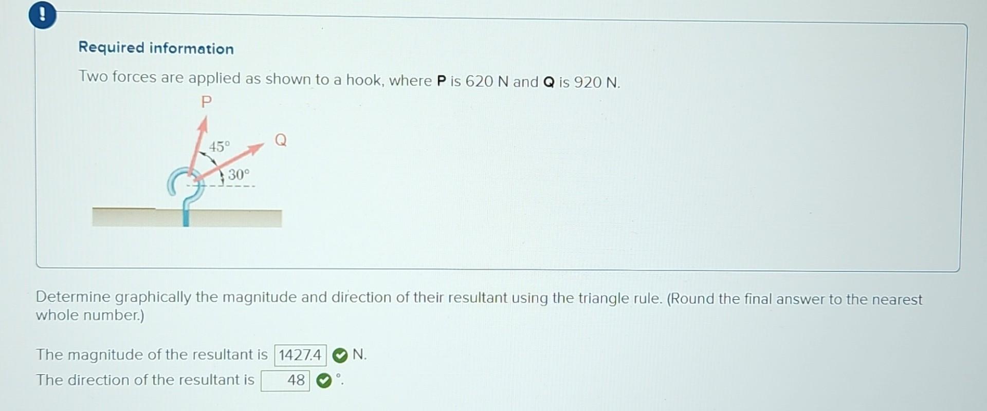 Solved Required information Two forces are applied as shown | Chegg.com