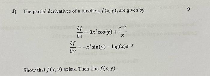 Solved d) The partial derivatives of a function, f(x,y), are | Chegg.com