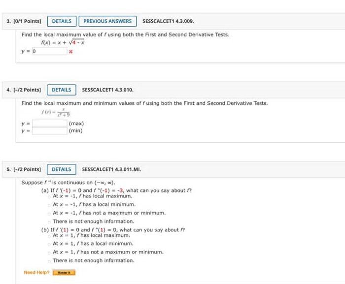 Solved Find the local maximum value of f using both the | Chegg.com