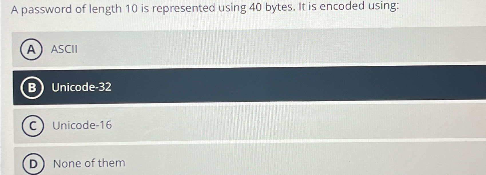 Solved A password of length 10 ﻿is represented using 40 | Chegg.com