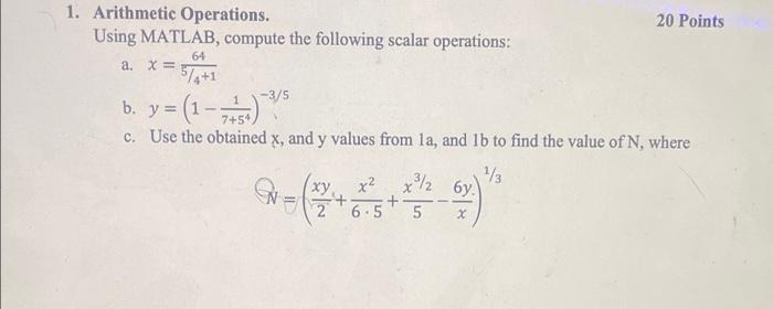 Solved 1. Arithmetic Operations. 20 Points Using MATLAB, | Chegg.com