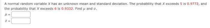 Solved A normal random variable X has an unknown mean and | Chegg.com