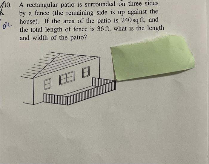 Solved A rectangular patio is surrounded on three sides by a