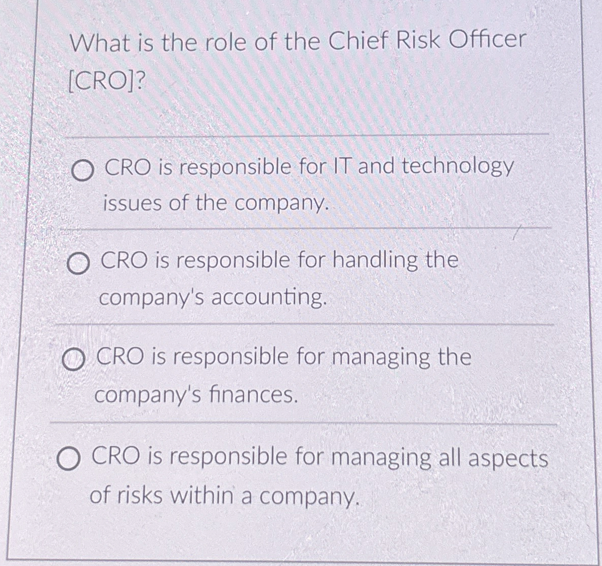 Solved What is the role of the Chief Risk Officer[CRO]?CRO | Chegg.com