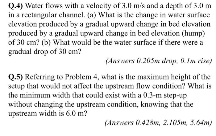 Solved Q.4) Water flows with a velocity of 3.0 m/s and a | Chegg.com