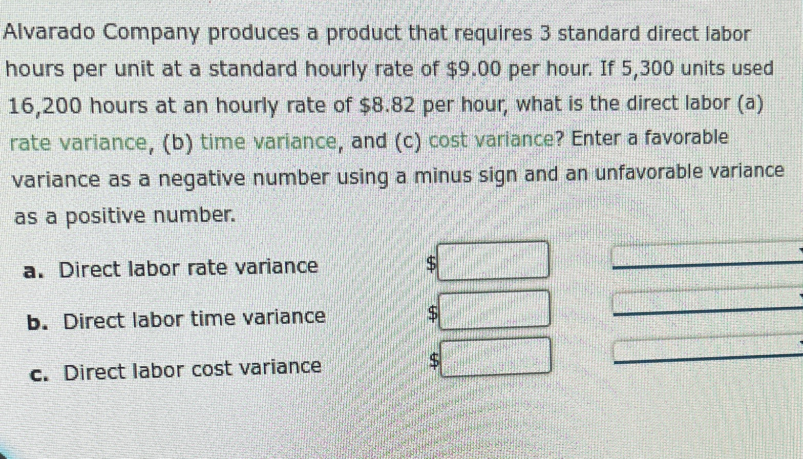 Solved Alvarado Company produces a product that requires 3 | Chegg.com