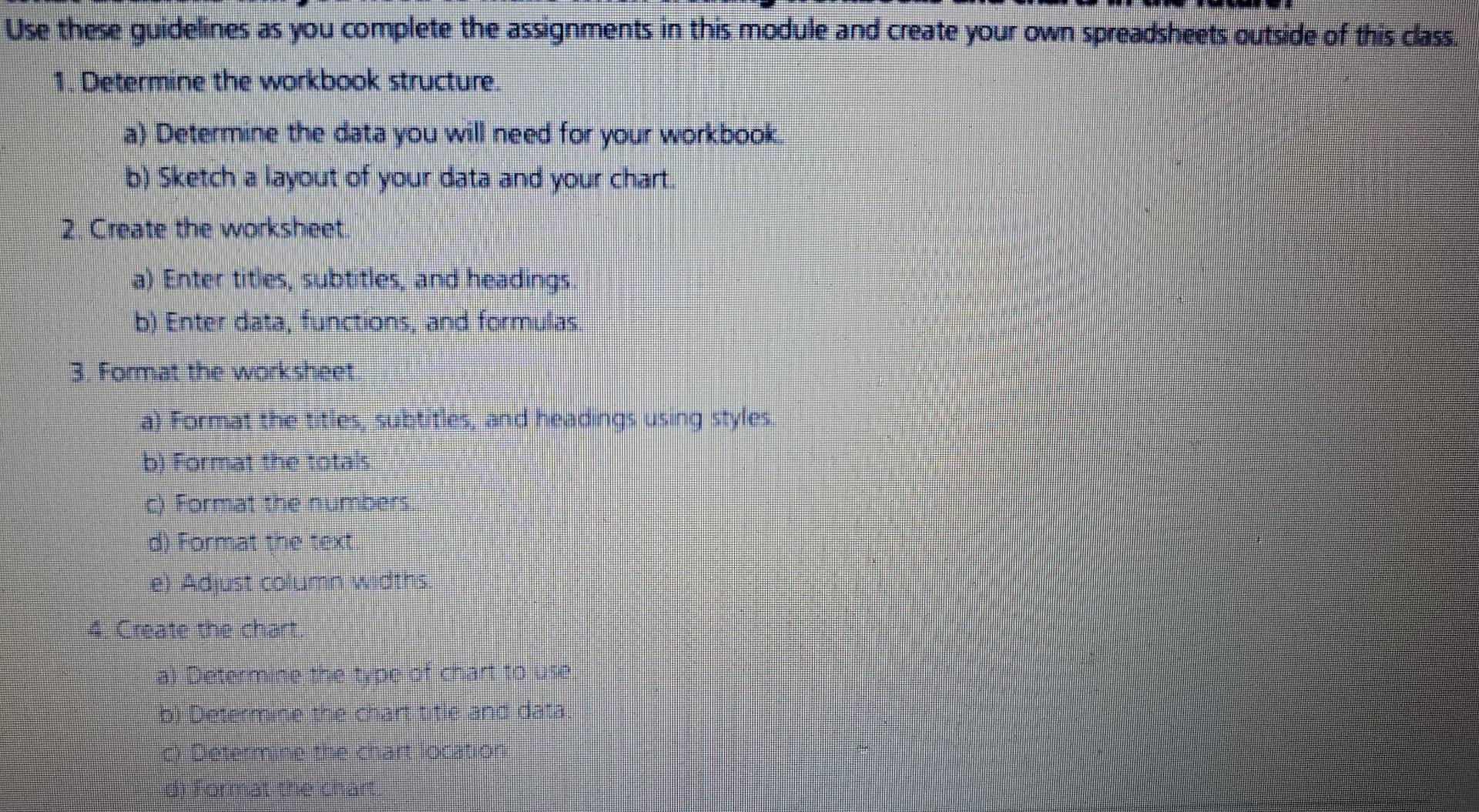 Use These Guidelines As You Complete The Assignments | Chegg.com