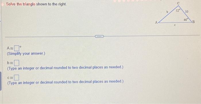 Solved Solve The Triangle Shown To The Right. (Simplify Your | Chegg.com