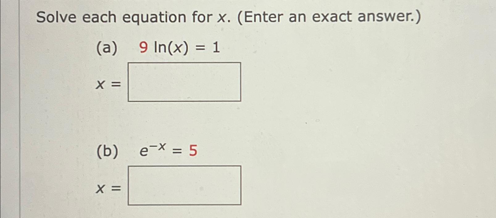 Solved Solve Each Equation For X Enter An Exact