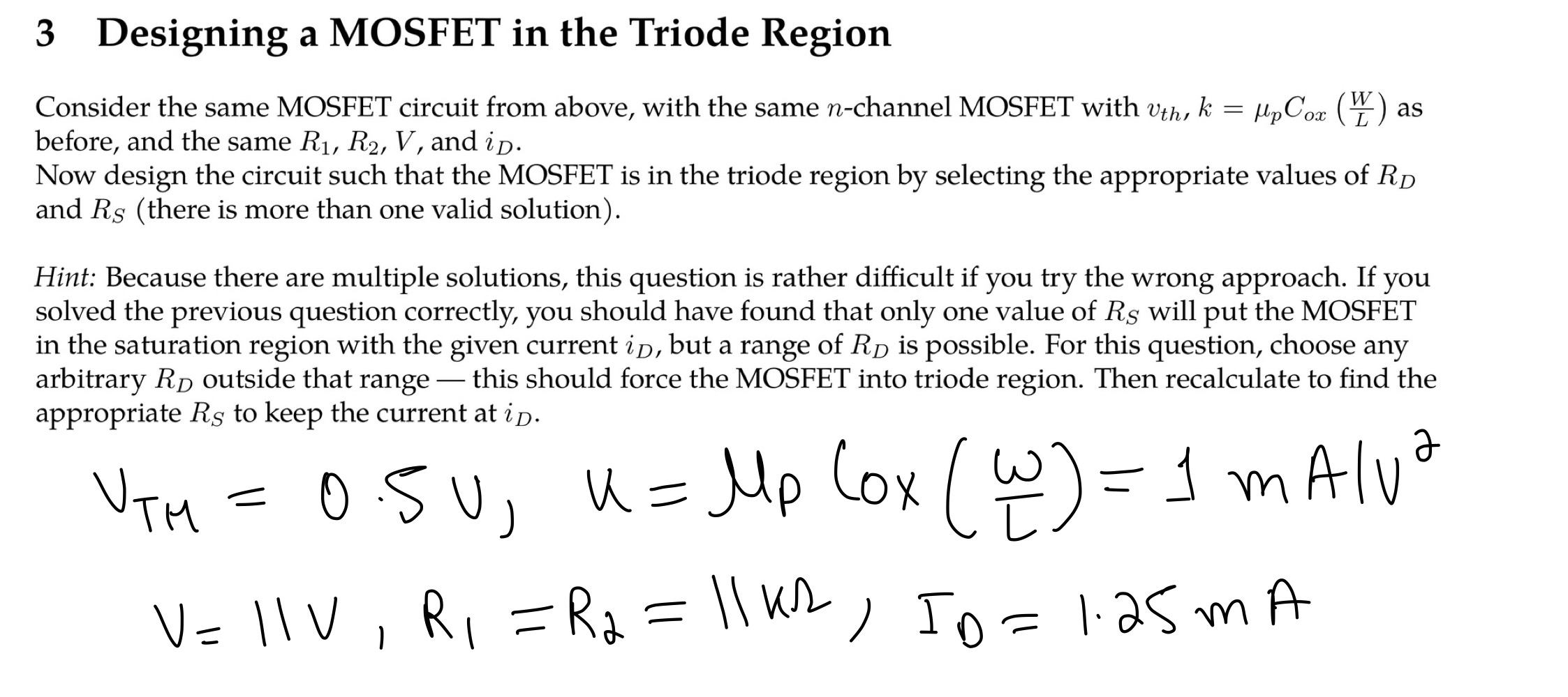 Solved 3 ﻿Designing a MOSFET in the Triode RegionConsider | Chegg.com