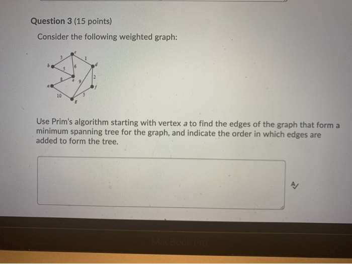 Solved Question 3 (15 points) Consider the following | Chegg.com