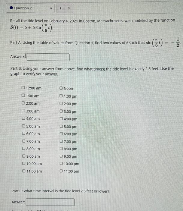 Recall the tide level on February 4, 2021 in Boston, Massachusetts, was modeled by the function \( S(t)=5+5 \sin \left(\frac{