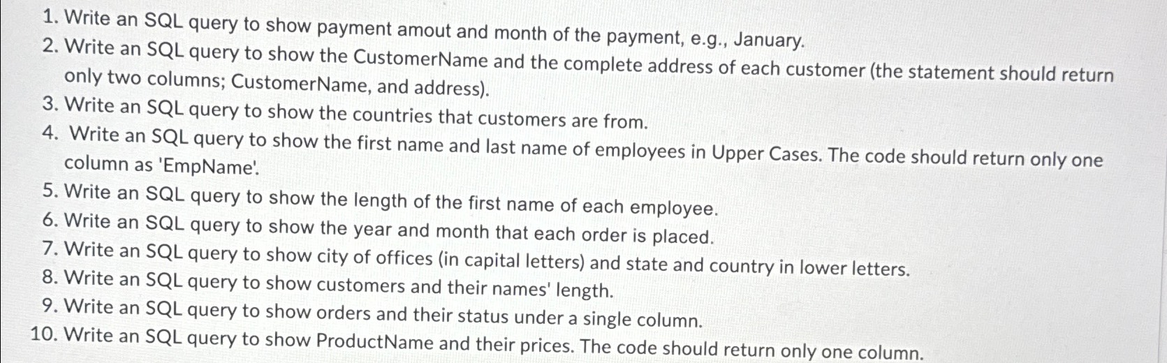 Solved Write an SQL query to show payment amout and month of | Chegg.com