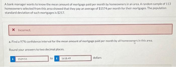 Solved A bank manager wants to know the mean amount of | Chegg.com