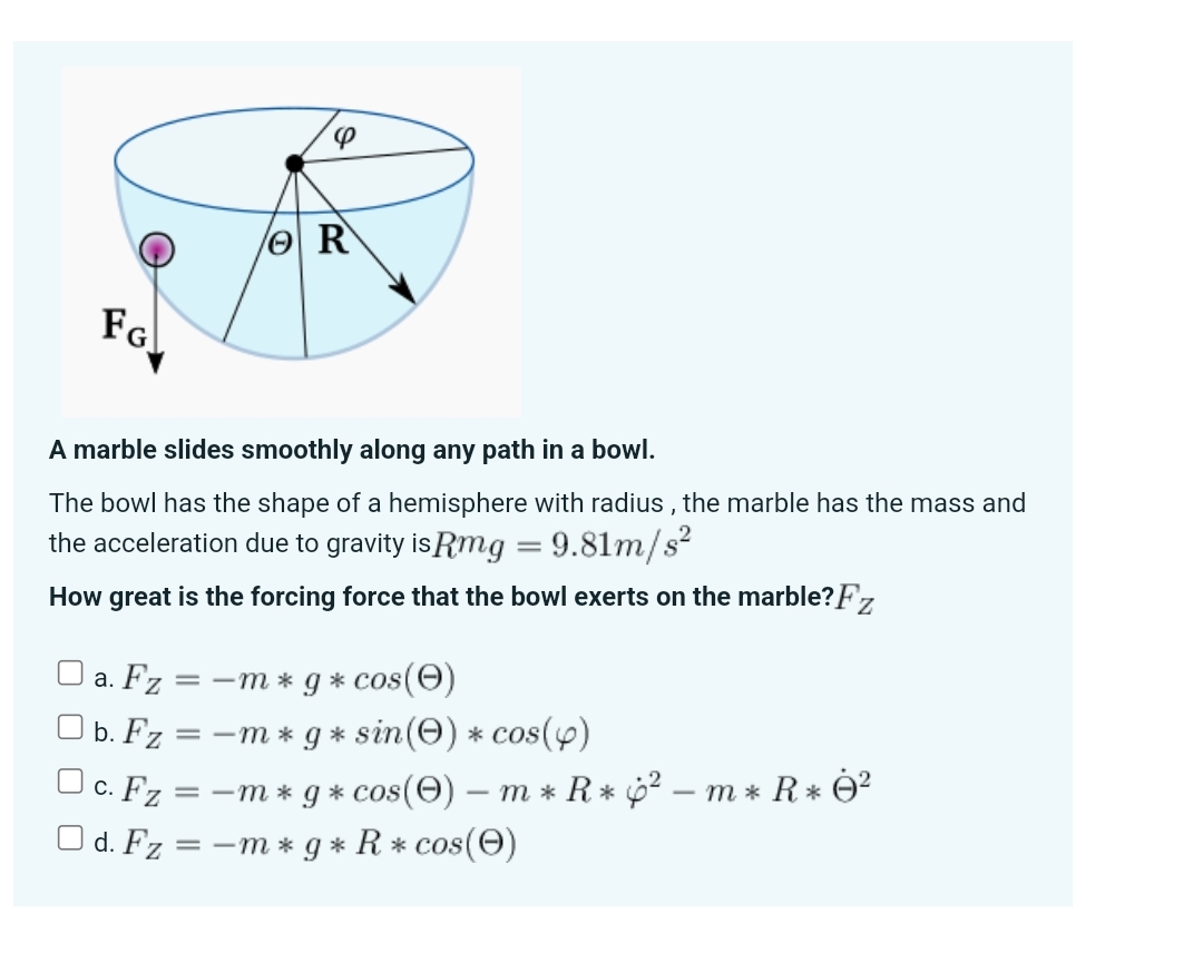 Marbel Motion Example Solved A marble slides smoothly along any path in a bowl.The | Chegg.com