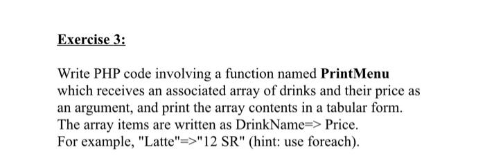 Solved Exercise 3: Write PHP code involving a function named | Chegg.com