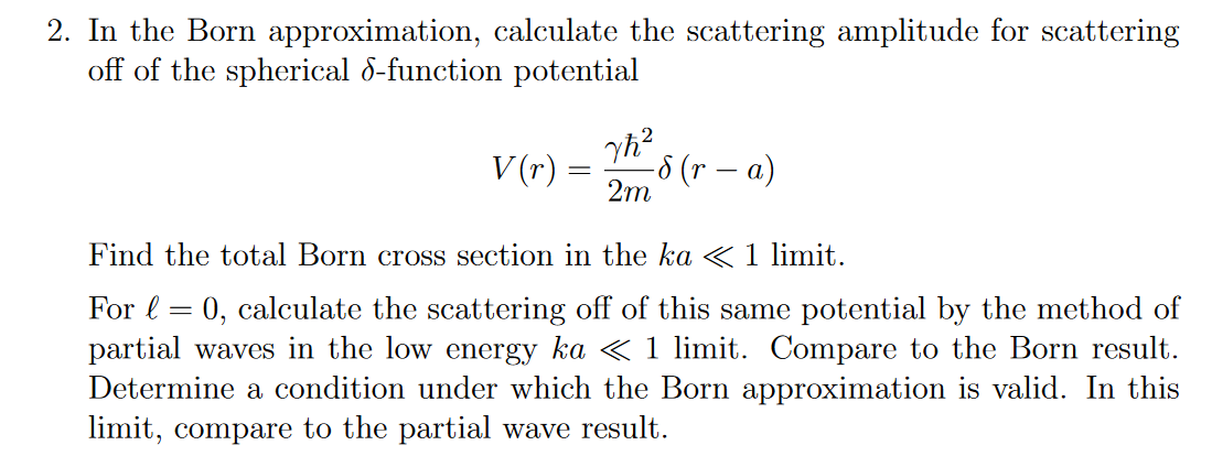 In ﻿the Born approximation, calculate the scattering | Chegg.com