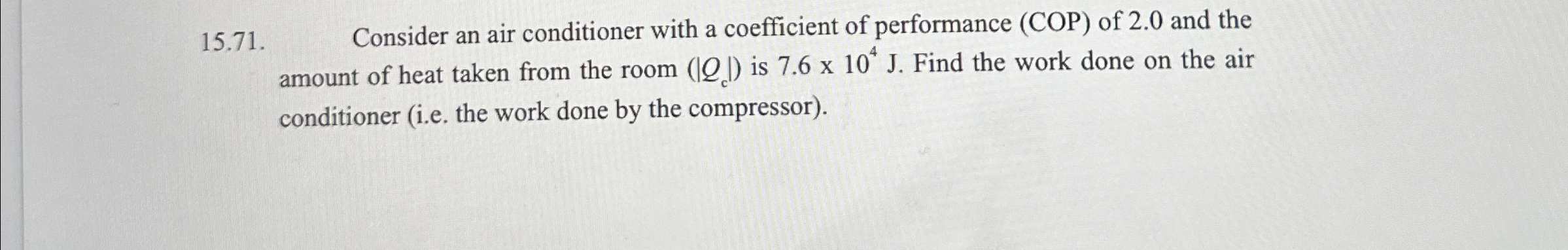 Solved 15.71. ﻿Consider an air conditioner with a | Chegg.com