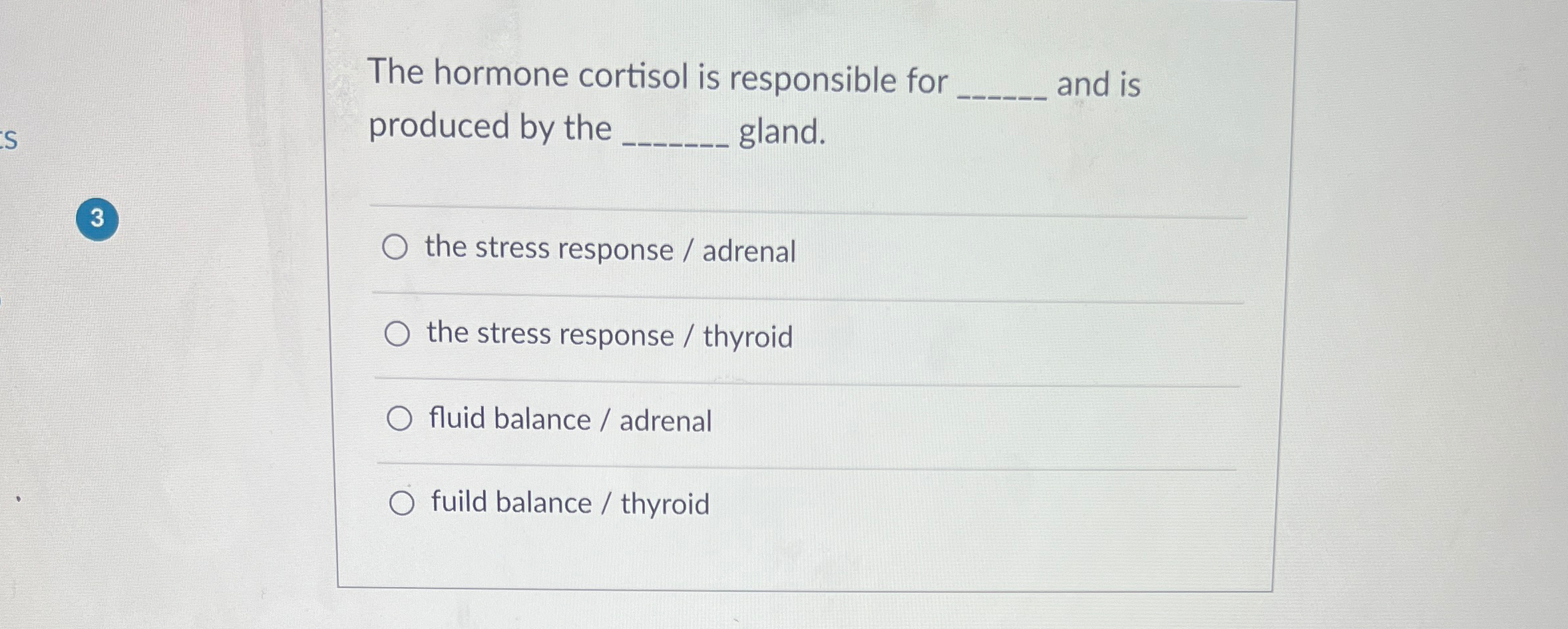 Solved The hormone cortisol is responsible for q, ﻿and is | Chegg.com