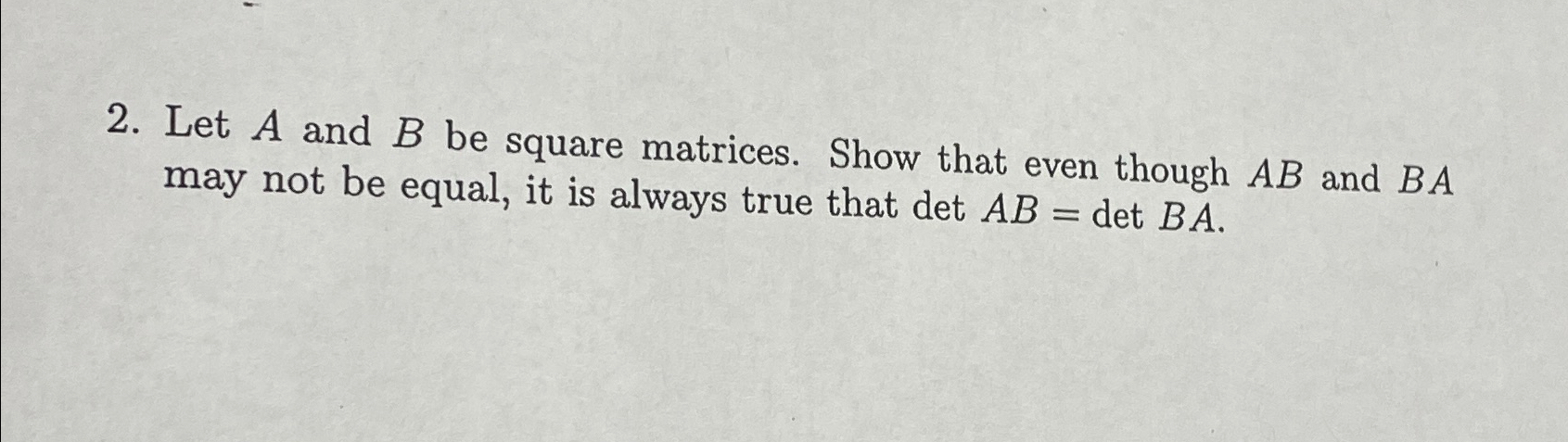 Solved Let A And B ﻿be Square Matrices Show That Even