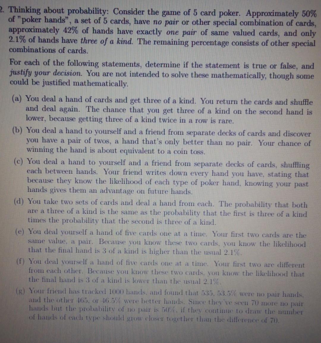 Solved 2. Thinking about probability: Consider the game of 5