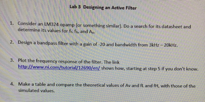 Lab 3 Designing an Active Filter 1. Consider an LM324 | Chegg.com