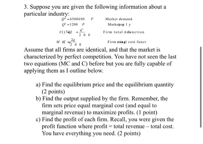 Solved 3. Suppose you are given the following information | Chegg.com